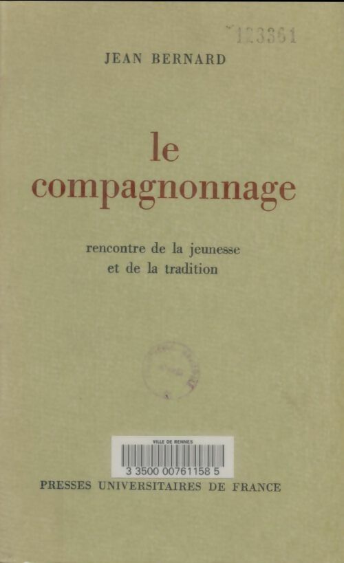 Livrenpoche : Le compagnonnage - Jean Bernard - Livre
