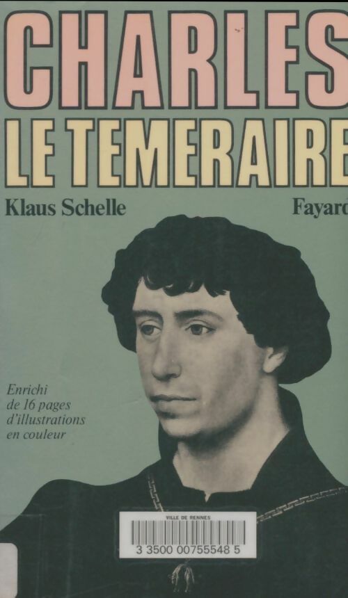 Livrenpoche : Charles le Téméraire - Klaus Schelle - Livre