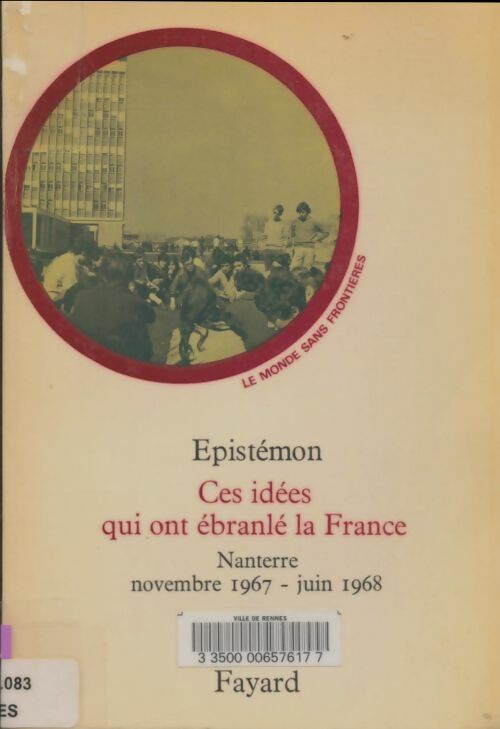 Livrenpoche : Ces idées qui ont ébranlé la France - Léonhard Epistemon - Livre