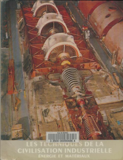 Livrenpoche : Histoire générale des techniques Tome IV : Les techniques de la civilisat industrielleion - Collectif - Livre