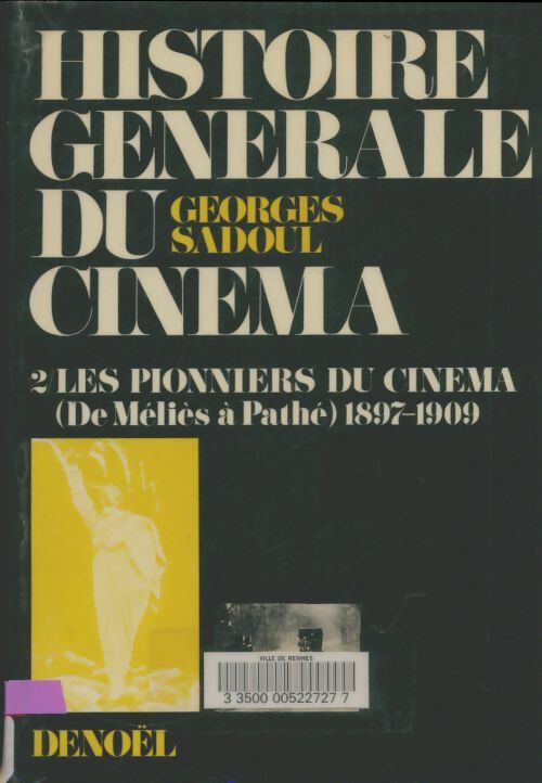 Livrenpoche : Histoire générale du cinéma Tome II - Georges Sadoul - Livre