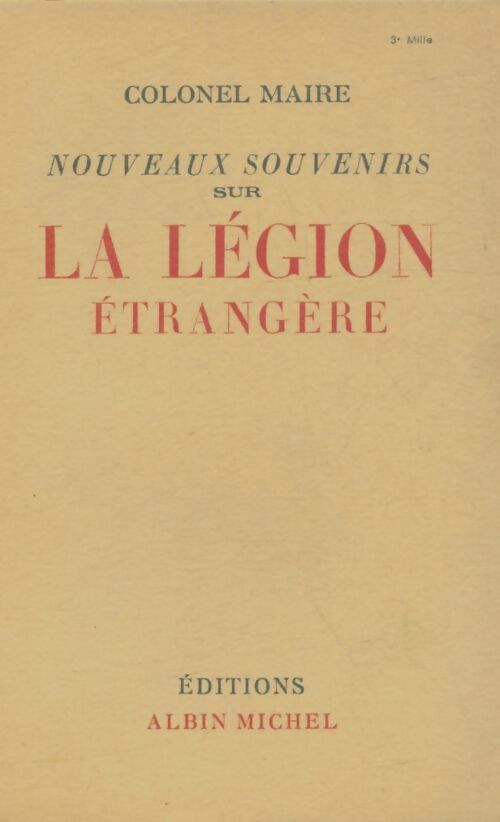 Livrenpoche : Nouveaux souvenirs sur la légion étrangère - Colonel Maire - Livre
