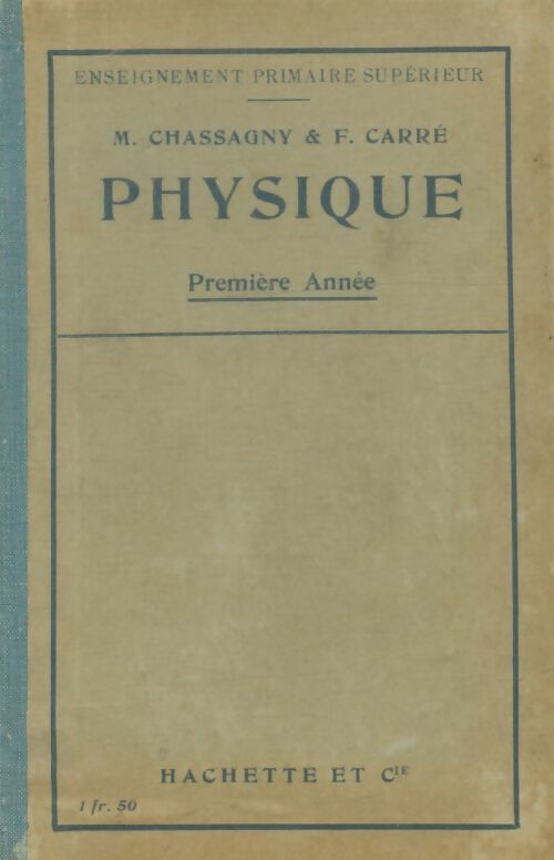 Livrenpoche : Physique première année - F. M.; Carré - Livre