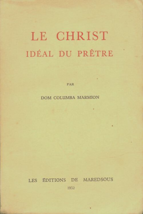 Livrenpoche : Le christ idéal du prêtre - Columba Marmion - Livre