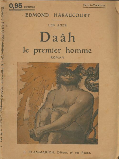 Livrenpoche : Daâh, le premier homme - Edmond Haraucourt - Livre
