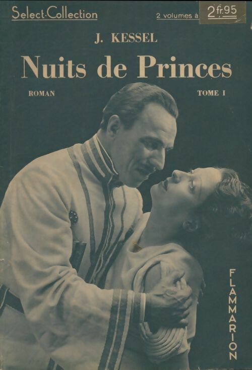 Livrenpoche : Nuits de princes Tome I - Joseph Kessel - Livre