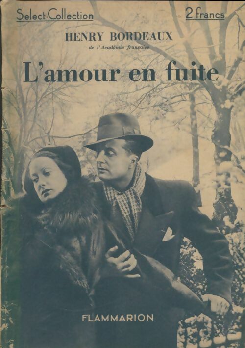 Livrenpoche : L'amour en fuite - Henry Bourdeaux - Livre