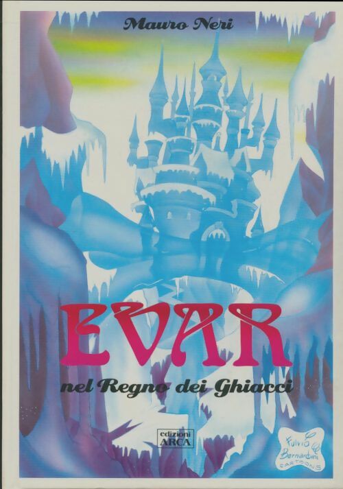 Livrenpoche : Evar nel regno dei ghiacci - Mauro Neri - Livre