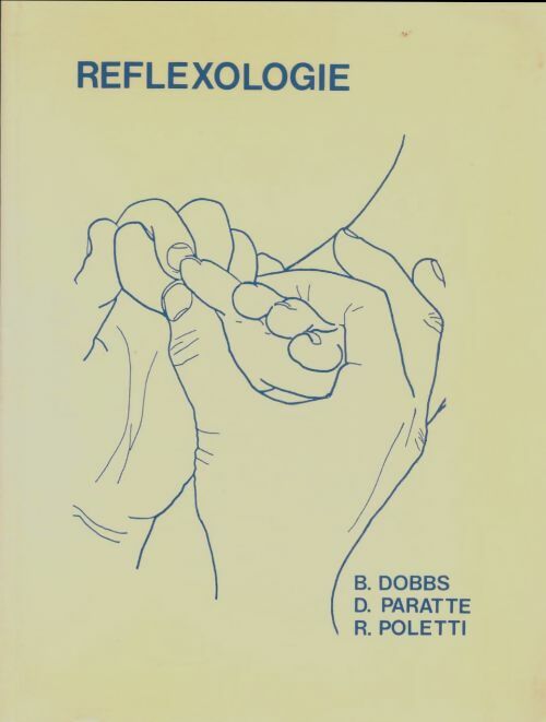 Livrenpoche : Réflexologie - B Dobbs - Livre