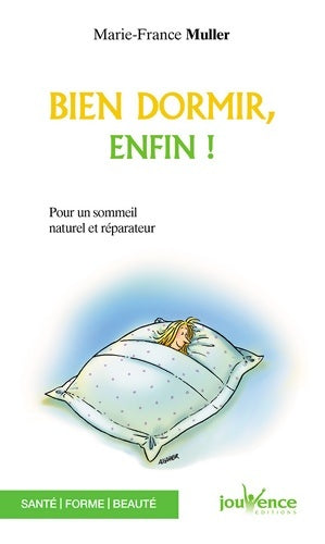 Livrenpoche : Bien dormir, enfin ! - Marie-France Muller - Livre