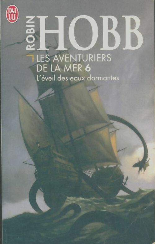 Livrenpoche : Les aventuriers de la mer Tome VI : L'éveil des eaux dormantes - Robin Hobb - Livre