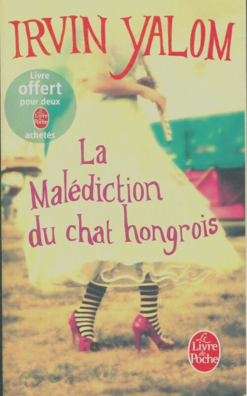 Livrenpoche : La malédiction du chat hongrois - Irving D. Yalom - Livre