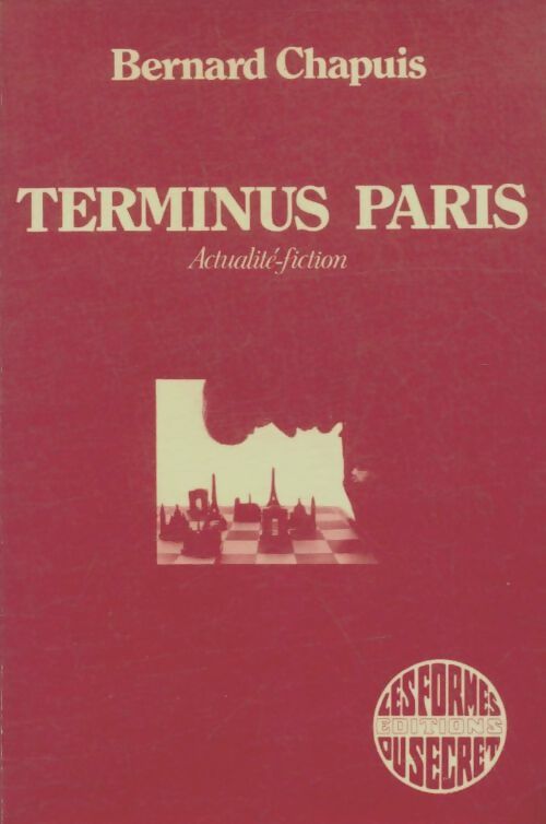 Livrenpoche : Terminus Paris - Bernard Chapuis - Livre