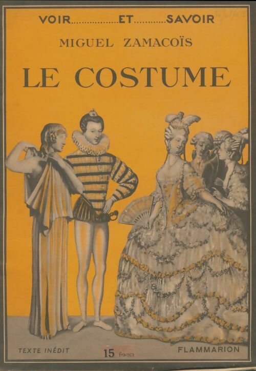 Livrenpoche : Le costume  - Miguel Zamacoïs - Livre
