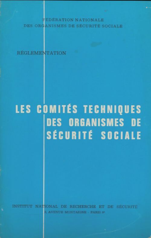 Livrenpoche : Les comités techniques des organismes de sécurité sociale - Collectif - Livre