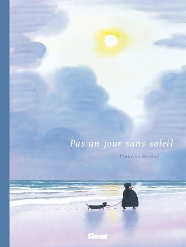 Livrenpoche : Pas un jour sans soleil - François Ravard - Livre