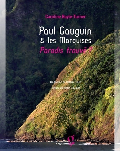 Livrenpoche : Paul Gauguin & les Marquises : Paradis Trouve ? - Boyle-Turner - Livre