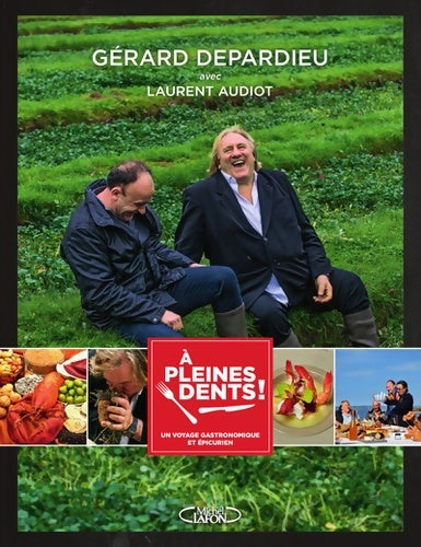 Livrenpoche : A pleines dents ! - Gérard Depardieu - Livre