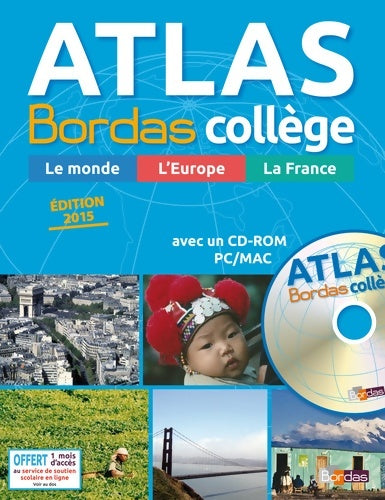 Livrenpoche : Atlas Bordas Collège + CD-Rom - Édition 2015 - Michel Mouton-Barrère - Livre