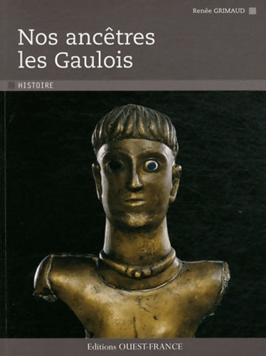 Livrenpoche : Nos ancêtres les gaulois - Renée Grimaud - Livre