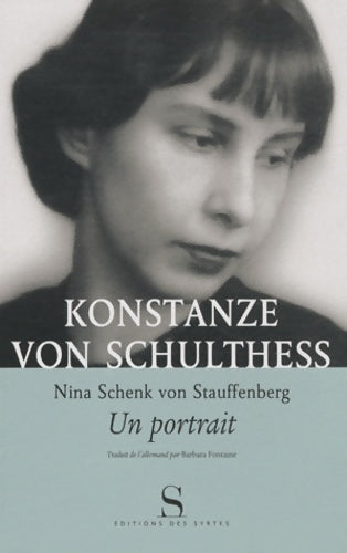 Livrenpoche : Nina Schenk Von Stauffenberg un portrait - Konstanze Von Schulthess - Livre