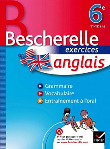 Livrenpoche : Bescherelle exercices anglais 6e - Wilfrid Rotgé - Livre