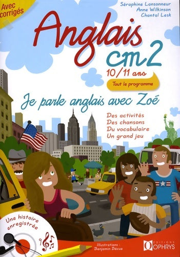 Livrenpoche : Anglais CM2 - 10/11 ans - Je parle anglais avec Zoé - S. Lansonneur - Livre