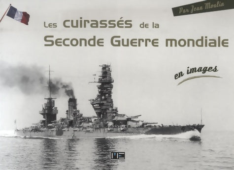 Livrenpoche : Cuirasses De La Seconde Guerre En Images - Moulin Jean - Livre