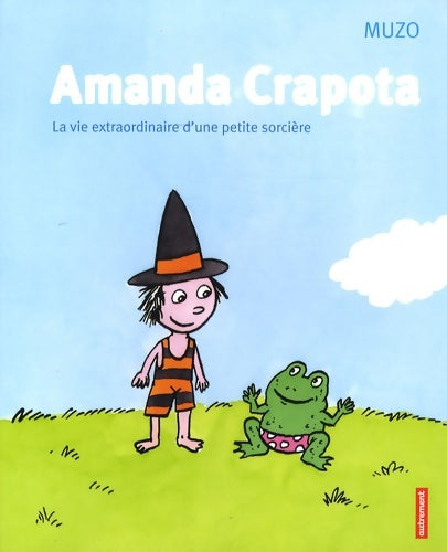 Livrenpoche : La vie extraordinaire d'une petite sorcière - Muzo - Livre