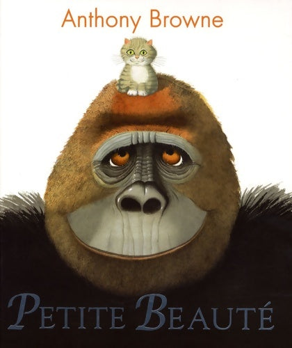Livrenpoche : Petite beauté - Anthony Browne - Livre