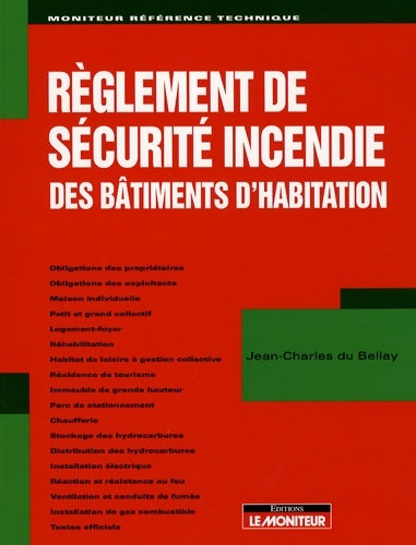 Livrenpoche : Règlement de sécurité incendie des bâtiments d'habitation - Jean-Charles Du Bellay - Livre