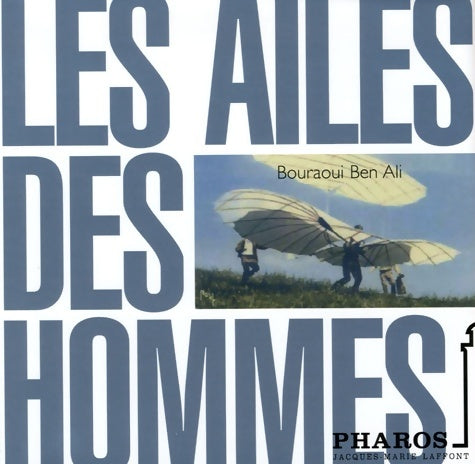Livrenpoche : Les ailes des hommes - Bouraoui Ben Ali - Livre