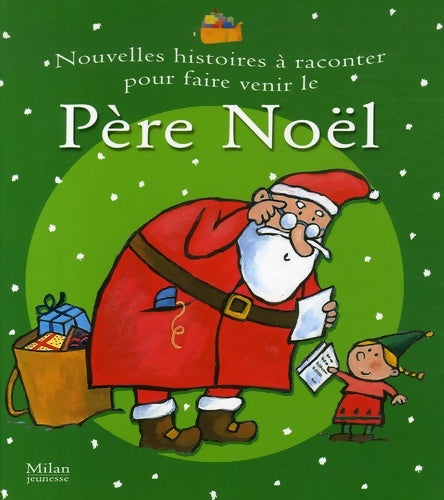 Livrenpoche : Nouvelles histoires à raconter pour faire venir le Père Noël - Ghislaine Biondi - Livre