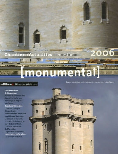 Livrenpoche : Monumental 2006 1er semestre. Dossier Vincennes - Collectif - Livre