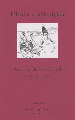 Livrenpoche : L'Italie à vélocipède - Joseph Pennell - Livre