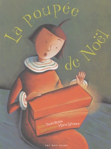 Livrenpoche : La poupée de Noël - Paule Brière - Livre