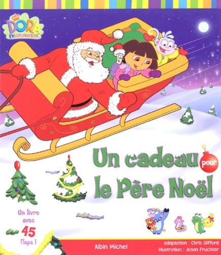 Livrenpoche : Un cadeau pour le Père Noël - Chris Gifford - Livre