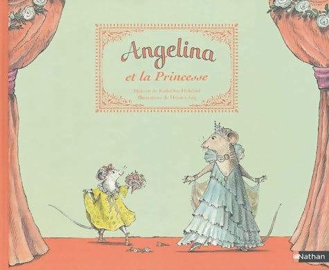 Livrenpoche : Angelina et la Princesse - Katharine Holabird - Livre