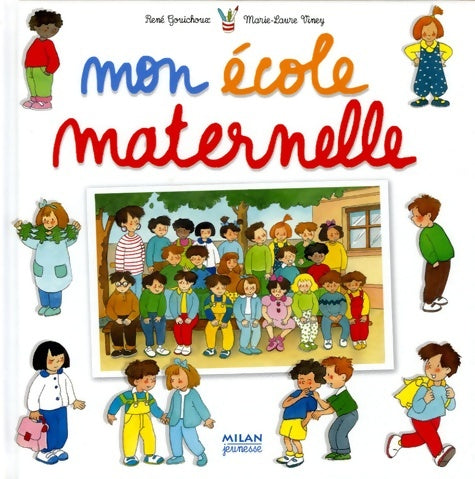 Livrenpoche : Mon école maternelle - René Gouichoux - Livre