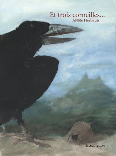 Livrenpoche : Et trois corneilles... - Anne Herbauts - Livre