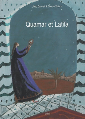 Livrenpoche : Quamar et Latifa - Jihad Darwish - Livre