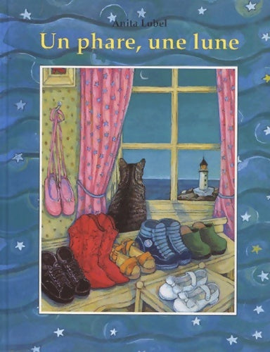 Livrenpoche : Un Phare une lune - Anita Lobel - Livre