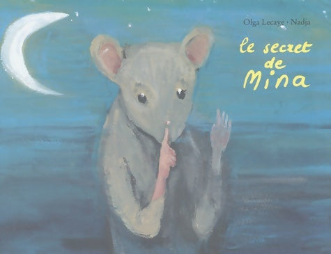 Livrenpoche : Le Secret de Mina - Nadja - Livre