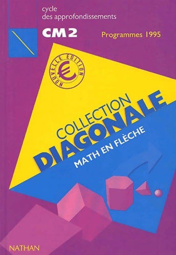Livrenpoche : Math en flèche CM2. : Programmes 1995 - Jean-Luc Brégeon - Livre