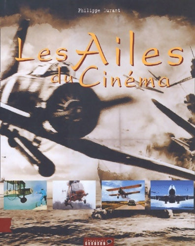 Livrenpoche : Les ailes du cinéma - Captain W.E. Johns, Philippe Durant - Livre