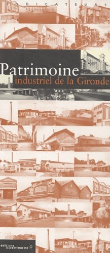 Livrenpoche : Patrimoine industriel de la gironde - Marie Kabouche - Livre
