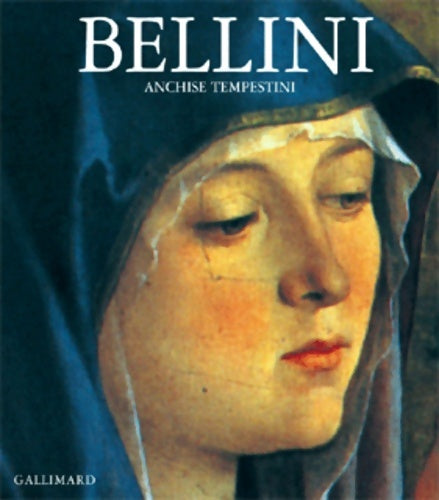 Livrenpoche : Giovanni Bellini - Anchise Tempestini - Livre