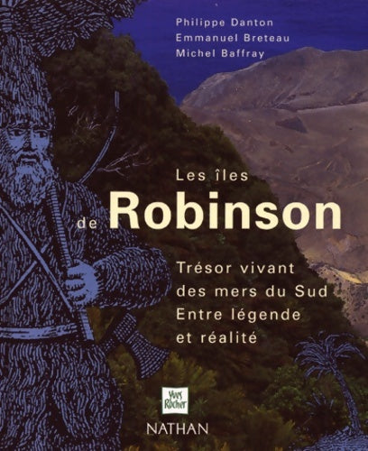 Livrenpoche : Rendez-vous nature les îles de robinson - Michel Baffray - Livre