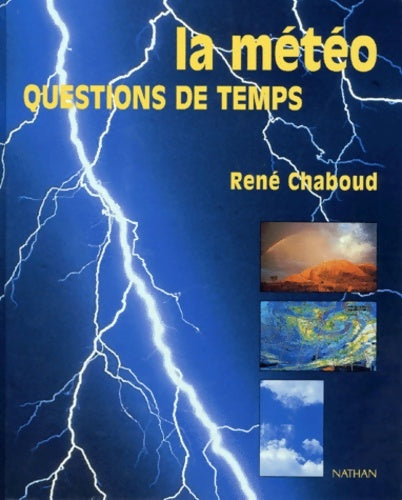 Livrenpoche : La météo questions de temps édition1996 - Chaboud - Livre