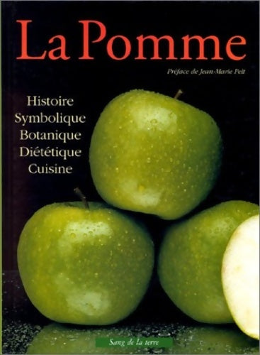 Livrenpoche : La Pomme : Histoire symbolique botanique diététique cuisine - Henry Wasserman - Livre